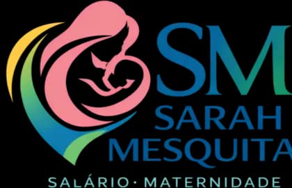 Sarah Mesquita Advocacia — Salário Maternidade